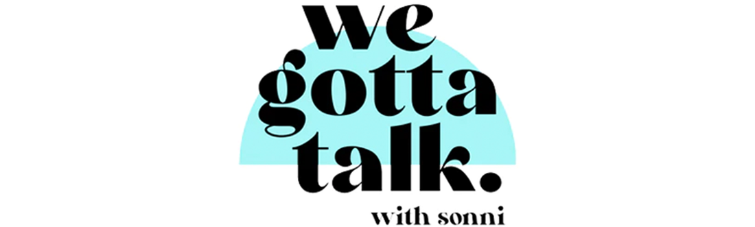 We Gotta Talk Podcast: An Interview With StereoType Founder, Elizabeth Brunner